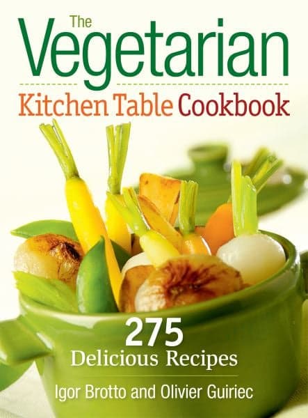 Cover of The Vegetarian Kitchen Table Cookbook