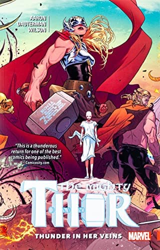 Cover of Thunder in Her Veins (The Mighty Thor, Volume 1)