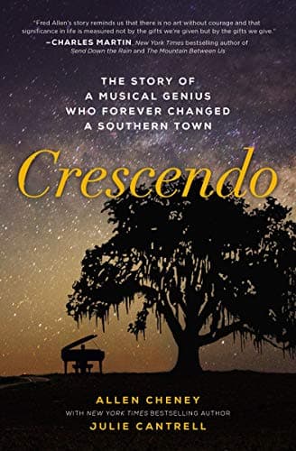 Cover of Crescendo: The Story of a Musical Genius Who Forever Changed a Southern Town