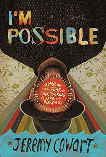 Cover of I'm Possible: Jumping Into Fear and Discovering a Life of Purpose