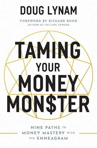 Cover of Taming Your Money Monster: Nine Paths to Money Mastery With the Enneagram