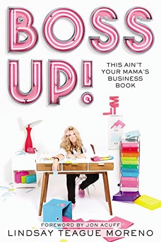 Cover of Boss Up! This Ain't Your Mama's Business Book