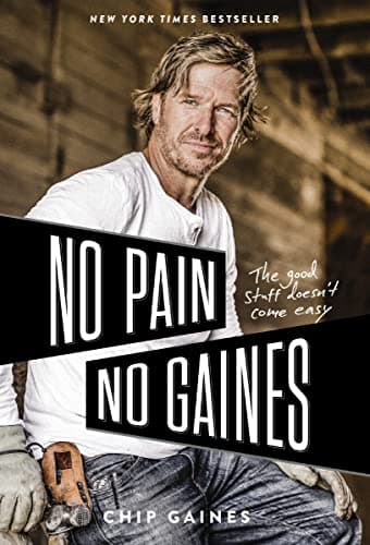 Cover of No Pain, No Gaines: The Good Stuff Doesn't Come Easy