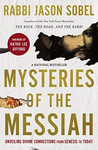 Cover of Mysteries of the Messiah: Unveiling Divine Connections from Genesis to Today