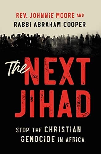 Cover of The  Next Jihad: Stop the Christian Genocide in Africa