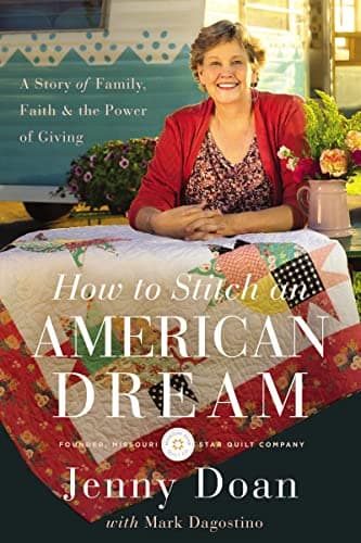 Cover of How to Stitch an American Dream: A Story of Family, Faith and the Power of Giving