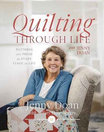 Cover of Quilting Through Life: Patterns and Prose for Every Stage of Life