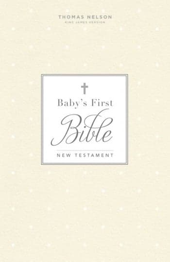 Cover of KJV, Baby's First New Testament Bible (#9452 - White Hardcover)