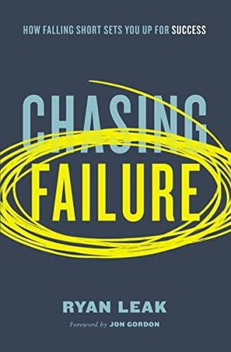Cover of Chasing Failure: How Falling Short Sets You Up for Success