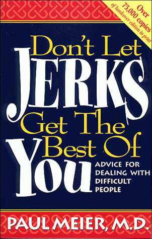 Cover of Don't Let Jerks Get the Best of You