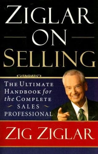 Cover of Ziglar on Selling: The Ultimate Handbook for the Complete Sales Professional