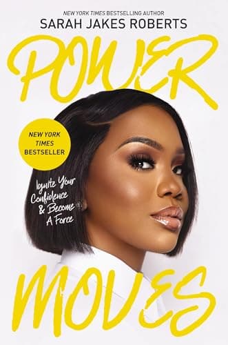 Cover of Power Moves: Ignite Your Confidence and Become a Force