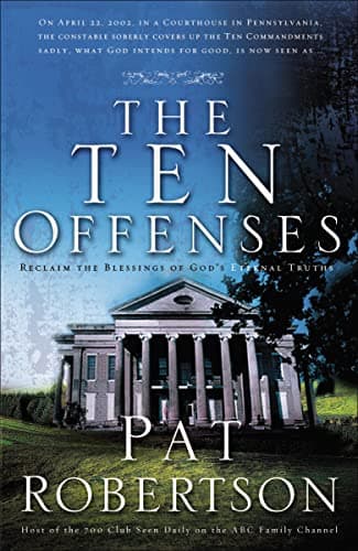 Cover of The Ten Offenses: Reclaim the Blessings of Eternal Truths