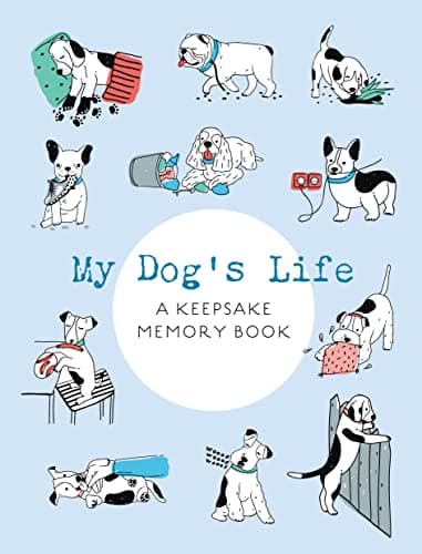 Cover of My Dog's Life: A Keepsake Memory Book