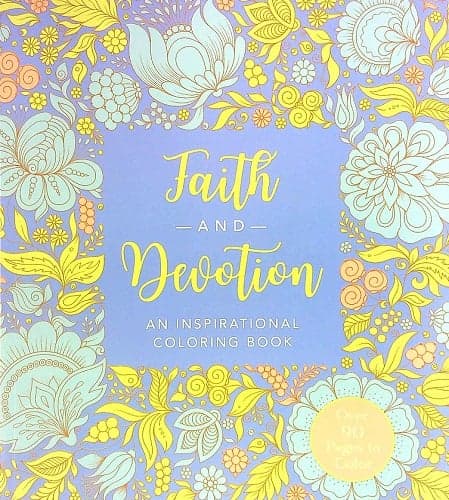 Cover of Faith and Devotion: An Inspirational Coloring Book