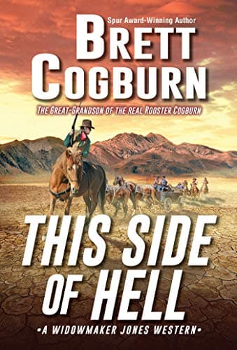 Cover of This Side of Hell (A Widowmaker Jones Western, Bk. 4)