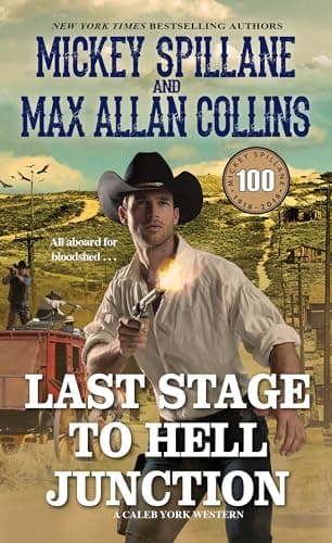 Cover of Last Stage to Hell Junction (Caleb York, Bk. 4)