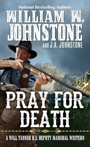 Cover of Pray for Death (Will Tanner, Bk. 6)