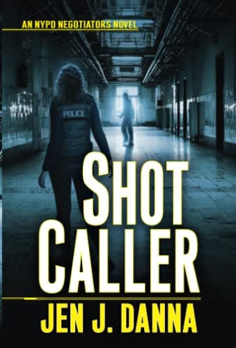 Cover of Shot Caller (NYPD Negotiators, Bk. 2)