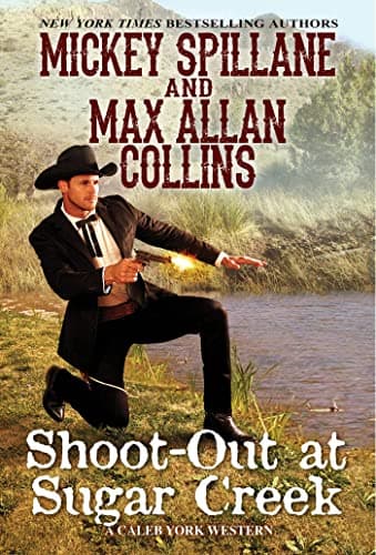 Cover of Shoot-Out at Sugar Creek (Caleb York Western, Bk. 6)