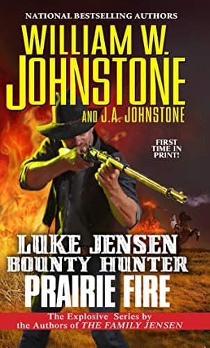Cover of Prairie Fire (Luke Jensen Bounty Hunter, Bk. 9)