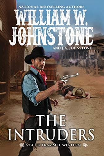 Cover of The Intruders (A Buck Trammel Western, Bk. 3)