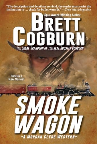 Cover of Smoke Wagon (Morgan Clyde Western, Bk. 1)