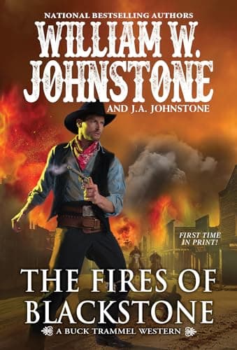 Cover of The Fires of Blackstone (Buck Trammel, Bk. 4)