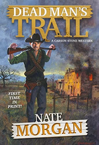 Cover of Dead Man's Trail (Carson Stone Western, Bk. 1)