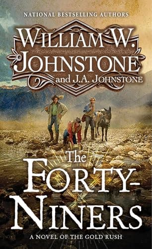 Cover of The Forty-Niners (Bk. 1)