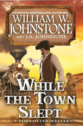 Cover of While the Town Slept (Tim Colter, Bk. 3)