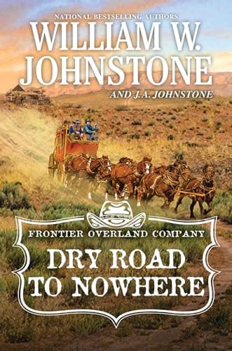Cover of Dry Road to Nowhere (Frontier Overland Company, Bk. 2)