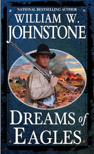 Cover of Dreams of Eagles (The Eagles, Bk. 2)