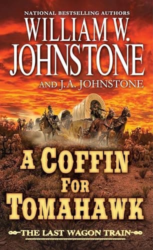 Cover of A Coffin for Tomahawk (The Last Wagon Train, Bk. 2)