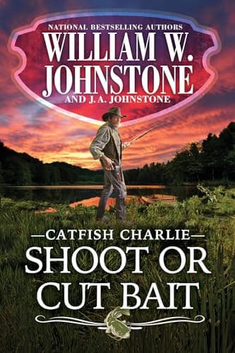 Cover of Shoot or Cut Bait (Catfish Charlie Western, Bk. 2)