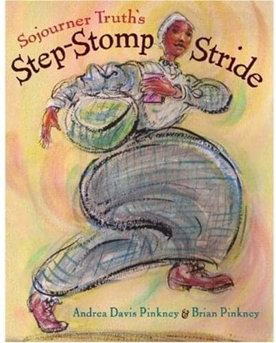 Cover of Sojourner Truth's Step-Stomp Stride