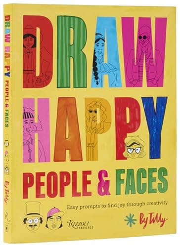 Cover of Draw Happy: People and Faces: Easy Prompts to Find Joy Through Creativity