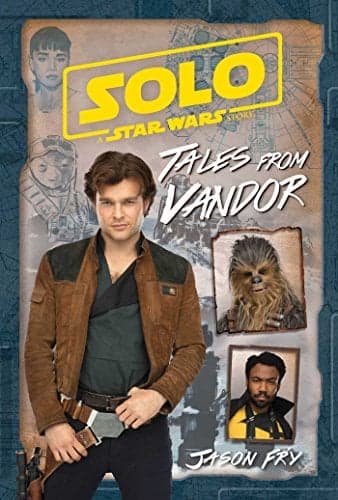 Cover of Tales From Vandor (Solo: A Star Wars Story)