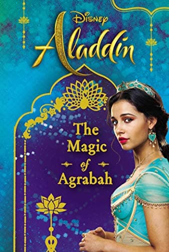 Cover of The Magic of Agrabah (Disney Aladdin)