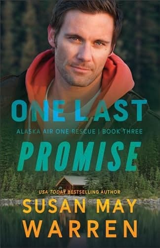 Cover of One Last Promise (Alaska Air One Rescue, Bk. 3)