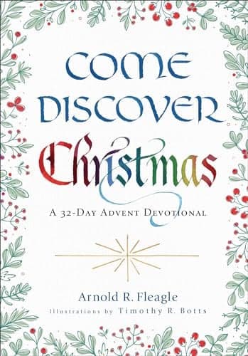 Cover of Come Discover Christmas: A 32-Day Advent Devotional