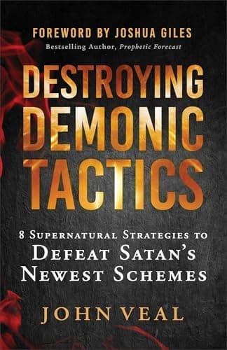 Cover of Destroying Demonic Tactics: 8 Supernatural Strategies to Defeat Satan’s Newest Schemes