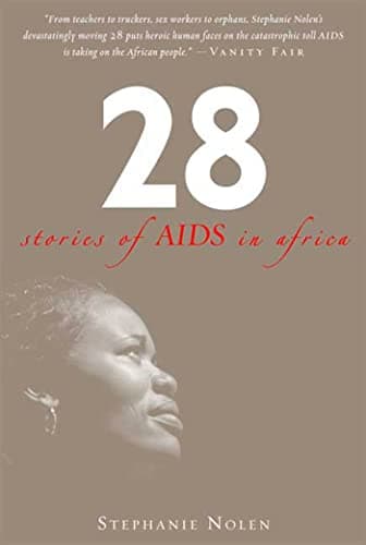 Cover of 28: Stories of AIDS in Africa