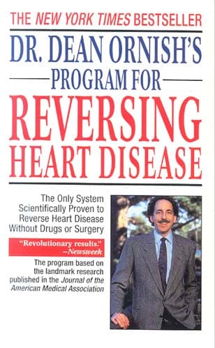Cover of Dr. Dean Ornish's Program for Reversing Heart Disease: The Only System Scientifically Proven to Reverse Heart Disease Without Drugs or Surgery