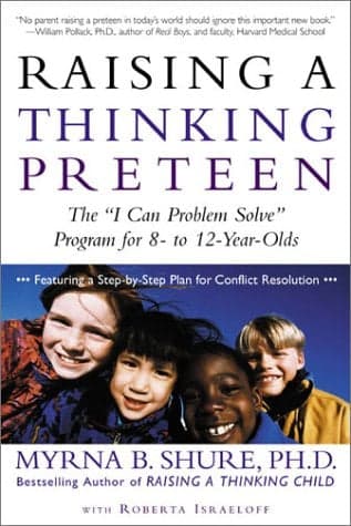 Cover of Raising A Thinking Preteen