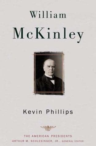 Cover of William McKinley: The 25th President, 1897-1901 (American Presidents)