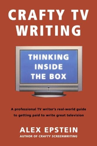 Cover of Crafty TV Writing: Thinking Inside the Box
