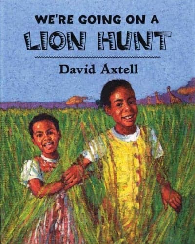 Cover of We're Going On A Lion Hunt