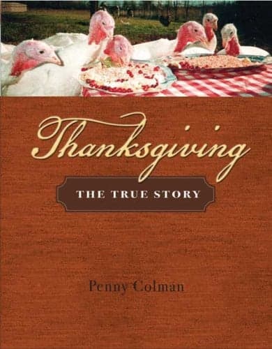 Cover of Thanksgiving: The True Story