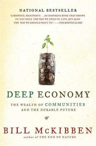 Cover of Deep Economy: The Wealth of Communities and the Durable Future